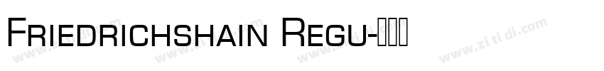 Friedrichshain Regu字体转换